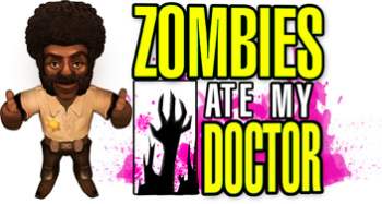 Zombies Ate My Doctor Zombies Ate My Doctor