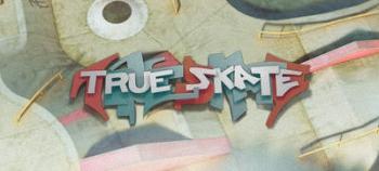 True Skate True Skate