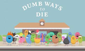 Dumb Ways to Die
