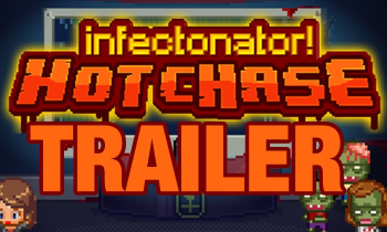 Infectonator Hot Chase
