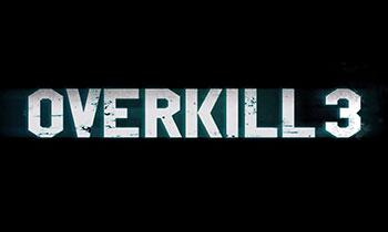 Overkill 3 Overkill 3